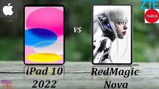 iPad 10th gen 2022 vs ZTE Nubia Red Magic Nova which is best for gaming
