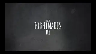 Little Nightmares III Deluxe Edition Pre-Order Xbox One & Xbox Series X|S