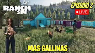 La Granja De EDHER 🥵 Pollos, cultivos, le&ntilde;ador y Mas - Ranch Simulator #2