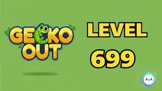 Gecko Out level 699｜章魚Game館 Octopus Game Room
