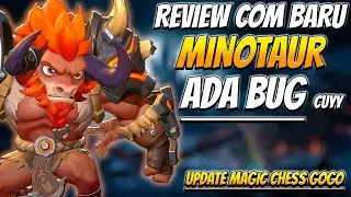 REVIEW COMMANDER MINOTAUR !! BUG MINOTAUR !! UPDATE TERBARU MCGG !! MAGIC CHESS GOGO