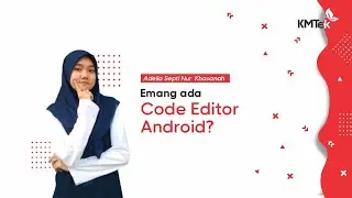 Code Editor Android, BIKIN CODING JADI MUDAH!