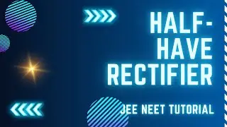 Half have rectifier I Amresh jee neet coaching