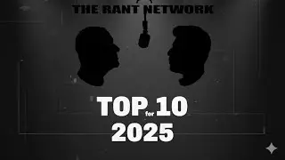 Year-End Rants: Our Top Ten Stories Of 2025