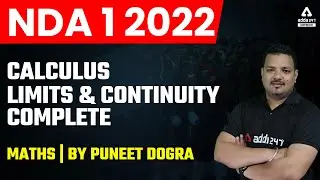 NDA 1 2022 | NDA Maths Classes | Calculus Limits & Continuity Complete