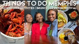 Things To Do #Memphis Vlog | DOWNTOWN | Brunch, Daiquiri, Crawfish Festival | Liesa Elizabeth
