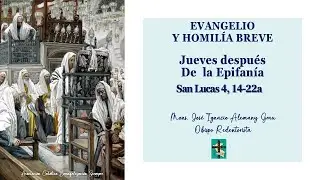 JUEVES 08  DE ENERO - JUEVES DESPUÉS DE LA EPIFANÍA DEL SEÑOR.