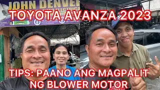 TOYOTA AVANZA 2023 MODEL TIPS: PAANO ANG MAGTANGGAL NG BLOWER MOTOR SA LIKOD? 