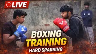LAST DAY LIVE 🔥 Aaj Dekho REAL Boxing Training & Hard Sparring (From Start to End)