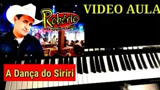 Vídeo Aula A Dança do Siriri Roberto e Seus Teclado