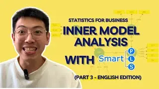 SMART-PLS PART 3: INNER MODEL TEST SMART-PLS 3 - Statistics for Business (English Edition)