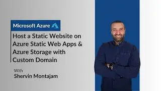 Host a Static Website on Azure Static Web Apps &  Azure Storage with Custom Domain