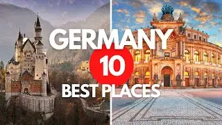 10 BEST places to visit in Germany - Germany Travel Guide 2022