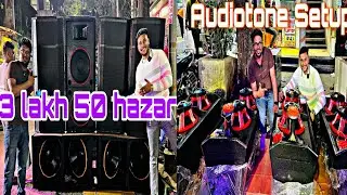 Full Audiotone Setup 4 top 2 double bass just ₹3.5 lakhs || Kolkata dj market || Best dj jbl market