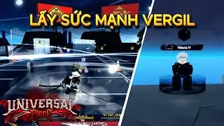 Lấy Sức Mạnh Vergil (Yamato Power) Trong Universal Piece