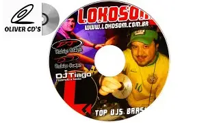 CD LOKOSOM - TOP DJS BRASIL - DJ RODRIGO CAMPOS & DJ TIAGO (2010)