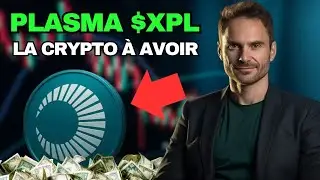 🚀 XPL Coin : La Blockchain Plasma va-t-elle d&eacute;tr&ocirc;ner Tron & XRP ? | Analyse & Pr&eacute;diction