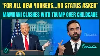 ‘Every New Yorker...’: NYC Mayor Mamdani EXPANDS Childcare Access to IMMIGRANTS Amid ICE Crackdown