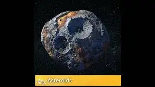 Fun Facts About Asteroids