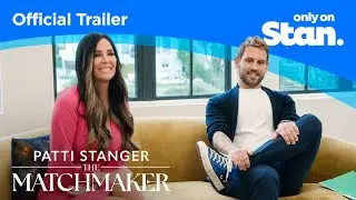 Official Trailer | Patti Stanger: The Matchmaker | A Stan Exclusive Series.