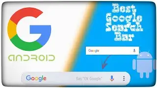 Android Pie 9.0 | Google Search Bar | For Any Android