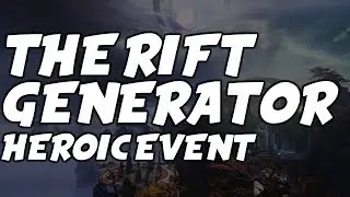 Destiny 2 Forsaken: How To Activate Heroic Rift Generator Public Event (The Dreaming City)
