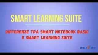 SMART LEARNING SUITE DIFFERENZA TRA VERSIONE BASIC E COMPLETA