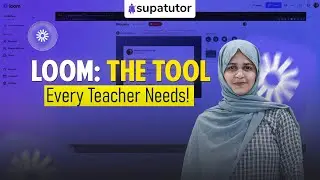 Loom for Teachers | How to Record Online Classes, Explanations & Feedback Easily