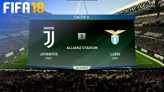 FIFA 18 - Juventus vs. Lazio Roma @ Allianz Stadium