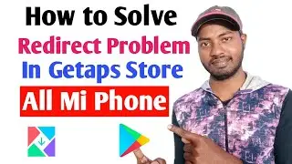 How to solve Redirect problem in Getapps store on all Mi phone