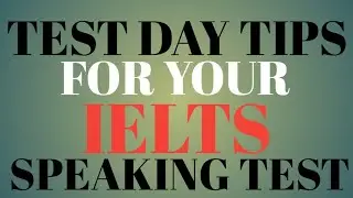 Test Day tips for IELTS Speaking #ieltsreadingsummarycompletion#academiclistening #tips_and_trick