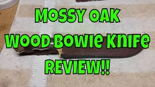 Mossy Oak Wood Bowie Knife Review