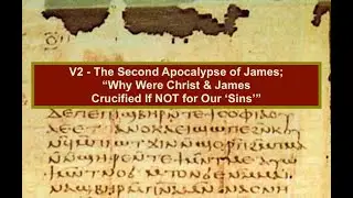 V2 - 2nd Apocalypse of James; 