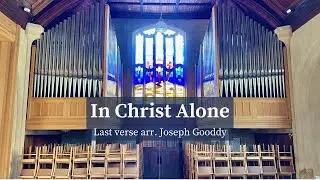 🎵 In Christ Alone (organ, with last verse reharmonisation/descant)