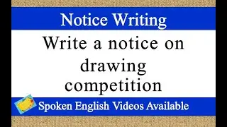 write a notice on drawing competition in english  | notice writing on drawing competition in english