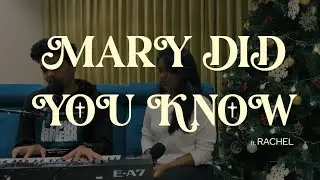 MARY DID YOU KNOW| ft.Rachel Ratna | Jenny Joel Sam