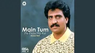 Mere Dil Ko Tora