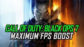 Call of Duty: Black Ops 7 (2025) | Как максимально увеличить FPS и исправить лаги