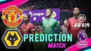 MAN UNITED vs WOLVES | FIFA 19 EPL Predict Match Week 6 - 1080HD