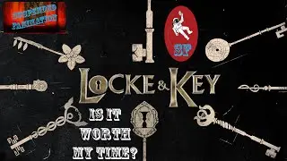 Is It Worth My Time? - Locke & Key Season 3 (Netflix)