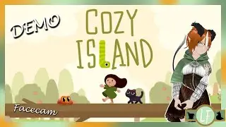 Full Demo of an Amazing Cosy Game | Cosy Island | Facecam