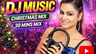 30 MINUTES NON STOP BOLLYWOOD CHRISTMAS PARTY MASHUP. #houseparty #chrismas #bollytech 