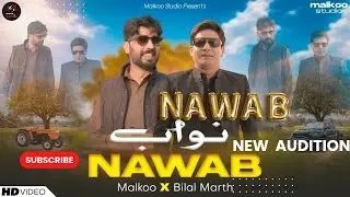 NAWAB | Malkoo X Bilal Marth | New Punjabi Song 2026 | Official Video | Malkoo Studio