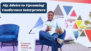 My Advice to Upcoming Conference Interpreters