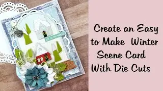 Easy to make Christmas Winter Scene Card with Die Cuts Polly's Paper Studio Tutorial
