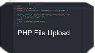 HTML, PHP File Upload Tutorial GER