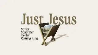 Just Jesus - Healer