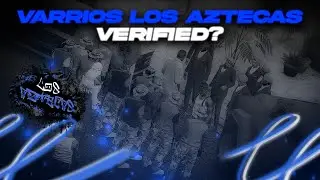 Verified? Opdracht - Varrios Los Aztecas