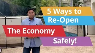 Five Ways to ReOpen the Economy Safely