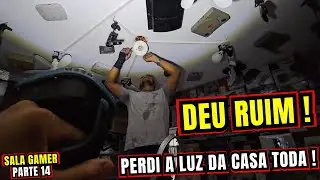DEU RUIM na LUZ da CASA TODA Me LASQUEI MEXENDO TUDO AGORA ! REFOMAR da SALA GAMER PARTE 14 !